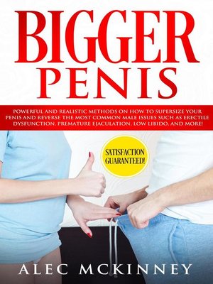 Bigger Penis by Alec McKinney OverDrive ebooks audiobooks and